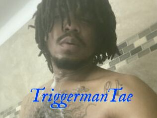 TriggermanTae