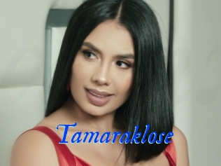 Tamaraklose