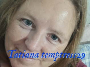 Tatiana_temptress29