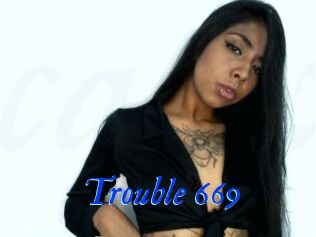 Trouble_669