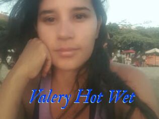 Valery_Hot_Wet