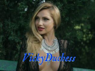 VickyDuchess