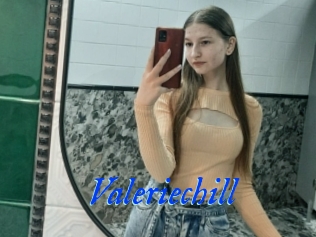 Valeriechill