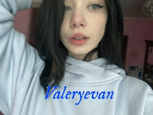 Valeryevan