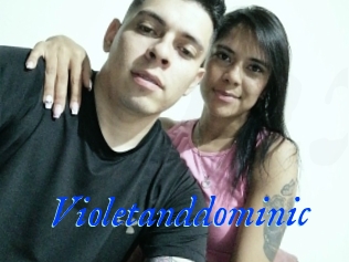 Violetanddominic