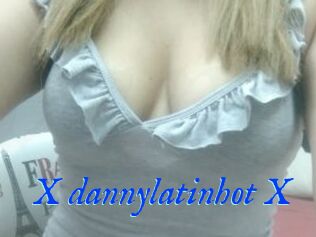 X_dannylatinhot_X