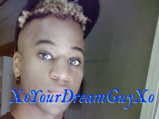 XoYourDreamGuyXo