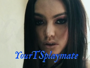 YourTSplaymate