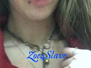 Zoe4Slave